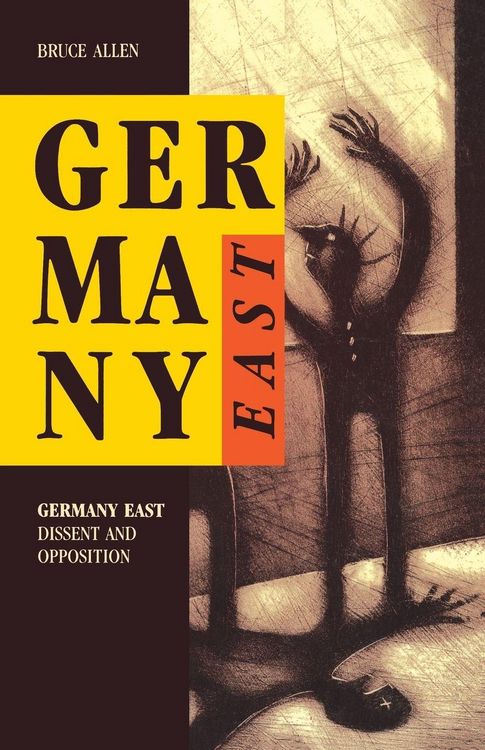 Produktbild: Germany East: Dissent and Opposition