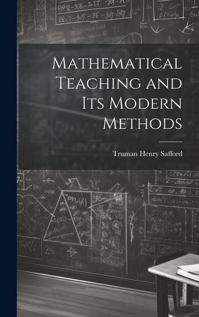Produktbild: Mathematical Teaching and Its Modern Methods