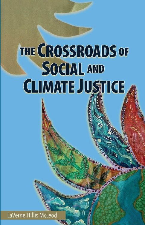Produktbild: The Crossroads of Social and Climate Justice