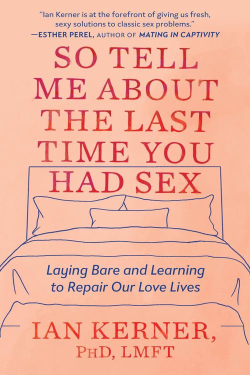 Produktbild: So Tell Me About the Last Time You Had Sex