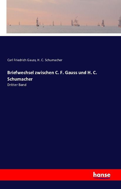 Produktbild: Briefwechsel zwischen C. F. Gauss und H. C. Schumacher