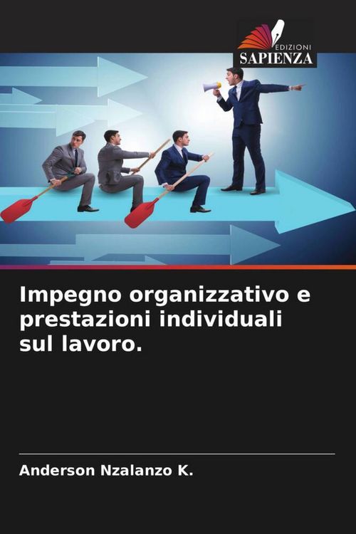 Produktbild: Impegno organizzativo e prestazioni individuali sul lavoro.