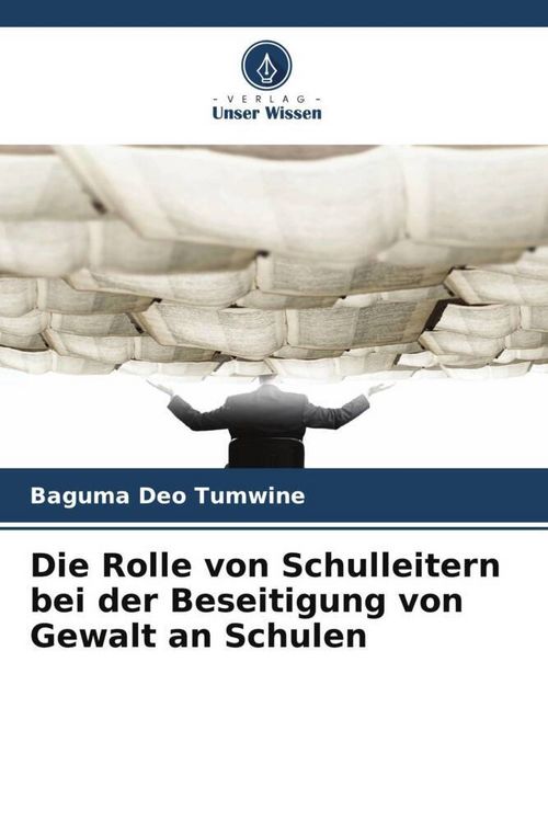 Produktbild: Tumwine, B: Rolle von Schulleitern bei der Beseitigung von G