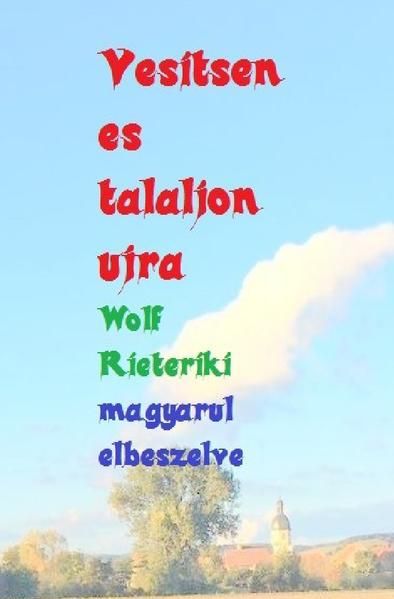 Produktbild: Magyarul elbeszelve vesitsen es talaljon ujra