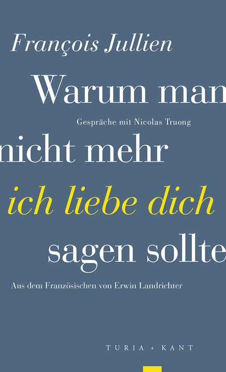Produktbild: Warum man nicht mehr &raquo;ich liebe dich&laquo; sagen sollte