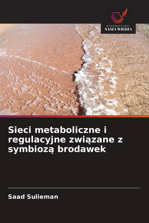 Produktbild: Sieci metaboliczne i regulacyjne zwi&iquest;zane z symbioz&iquest; brodawek