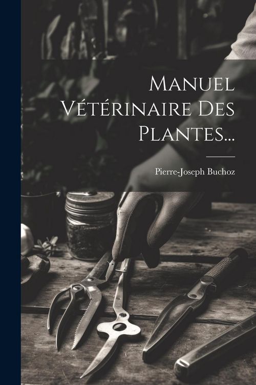 Produktbild: Manuel V&eacute;t&eacute;rinaire Des Plantes...