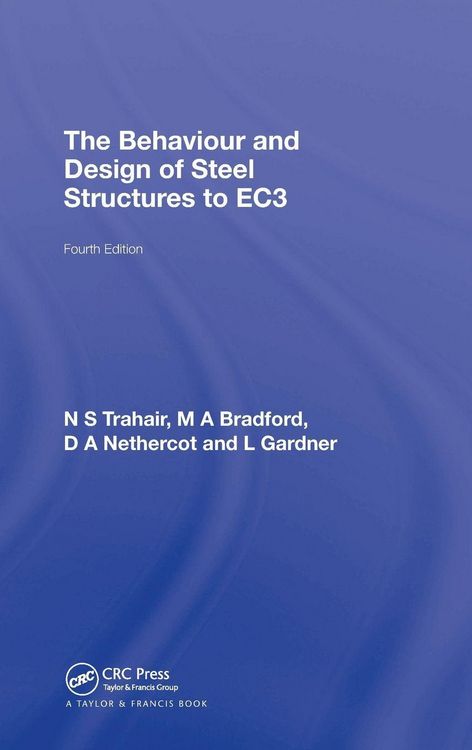 Produktbild: The Behaviour and Design of Steel Structures to EC3