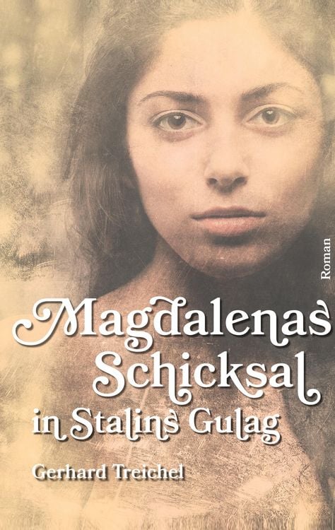 Produktbild: Magdalenas Schicksal in Stalins Gulag