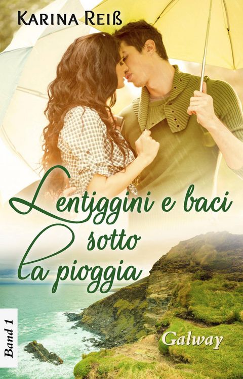 Produktbild: Lentiggini e baci sotto la pioggia - Galway