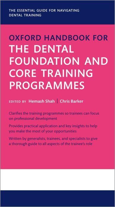 Produktbild: Oxford Handbook for the Dental Foundation and Core Training Programmes