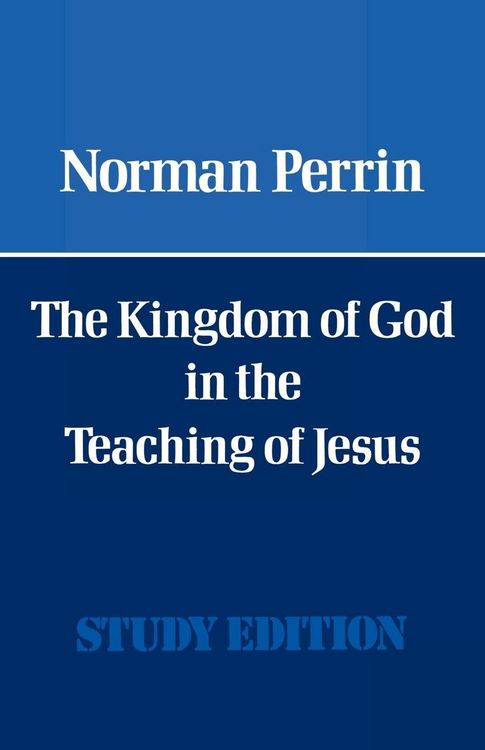 Produktbild: The Kingdom of God in the Teaching of Jesus