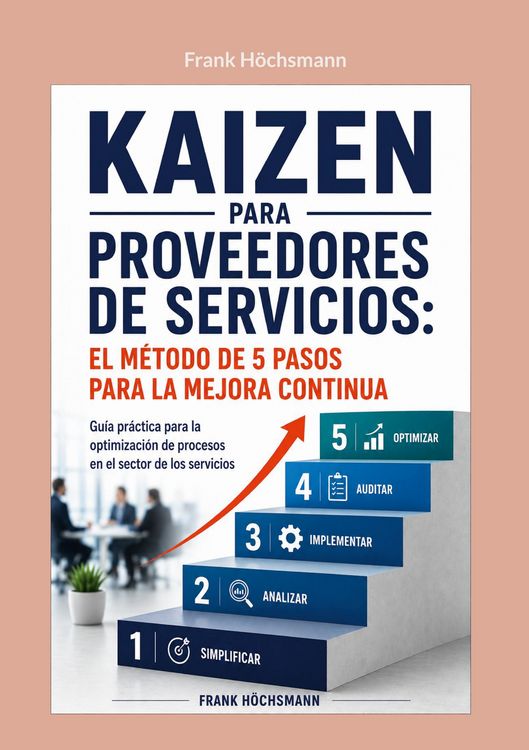 Produktbild: Kaizen para proveedores de servicios: el m&eacute;todo de 5 pasos para la mejora continua