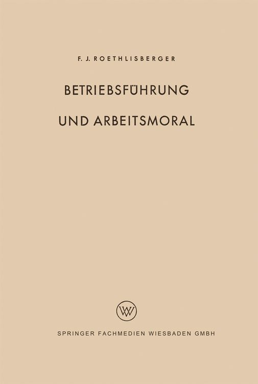 Produktbild: Betriebsf&uuml;hrung und Arbeitsmoral