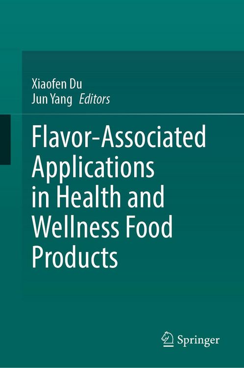Produktbild: Flavor-Associated Applications in Health and Wellness Food Products