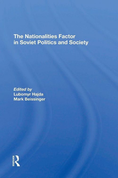 Produktbild: The Nationalities Factor In Soviet Politics And Society