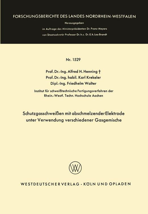 Produktbild: Schutzgasschwei&szlig;en mit abschmelzender Elektrode unter Verwendung verschiedener Gasgemische