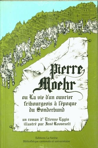 Produktbild: Pierre Moehr ou la vie d'un ouvrier fribourgeois