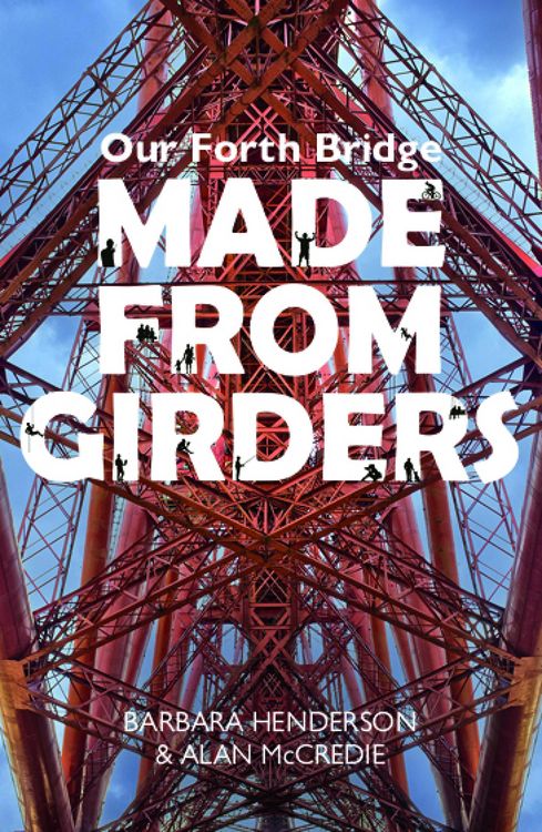 Produktbild: Our Forth Bridge: Made From Girders