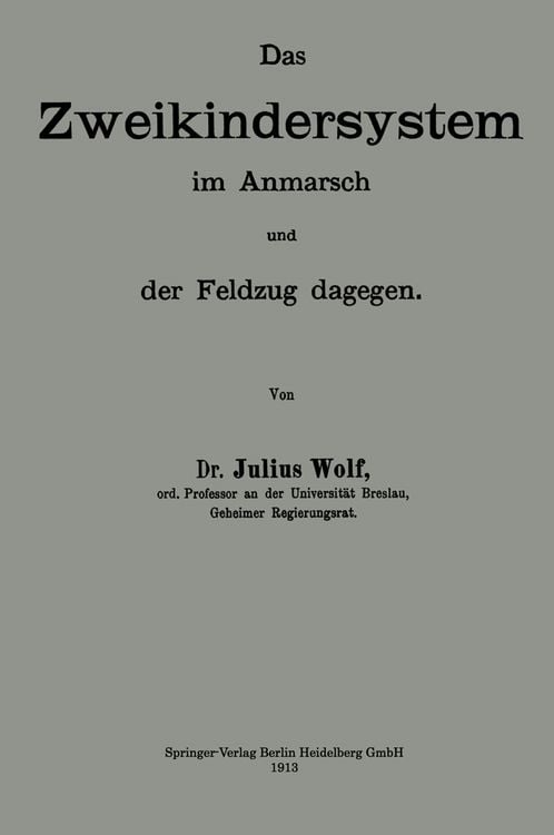 Produktbild: Das Zweikindersystem im Anmarsch und der Feldzug dagegen