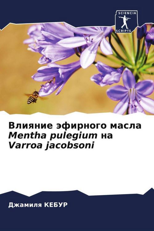 Produktbild: Vliqnie &auml;firnogo masla Mentha pulegium na Varroa jacobsoni