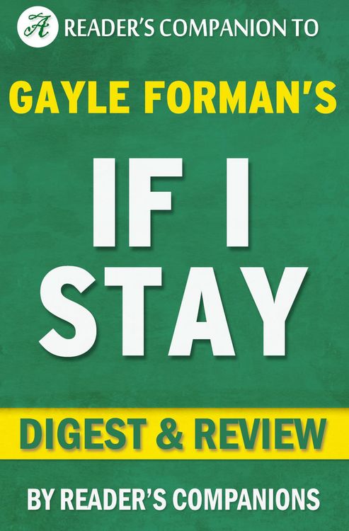 Produktbild: If I Stay by Gayle Forman | Digest & Review