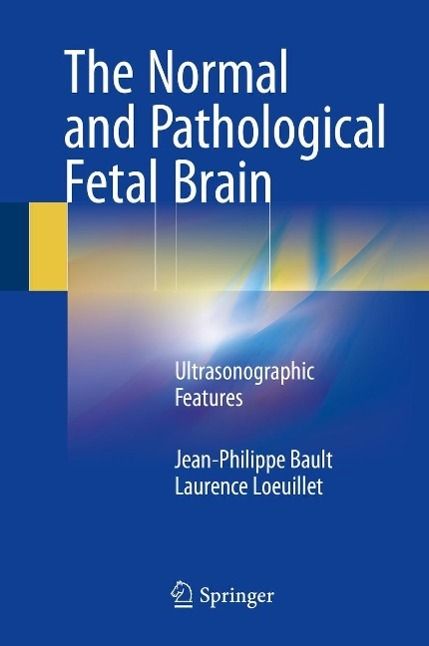 Produktbild: The Normal and Pathological Fetal Brain
