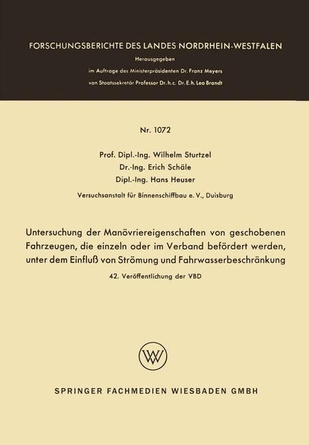 Produktbild: Untersuchung der Man&ouml;vriereigenschaften von geschobenen Fahrzeugen, die einzeln oder im Verband bef&ouml;rdert werden, unter dem Einflu&szlig; von Str&ouml;mung und F