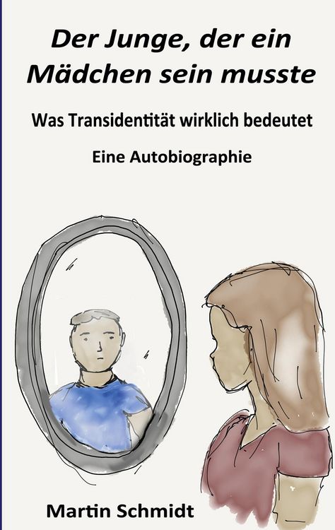 Produktbild: Der Junge, der ein M&auml;dchen sein musste