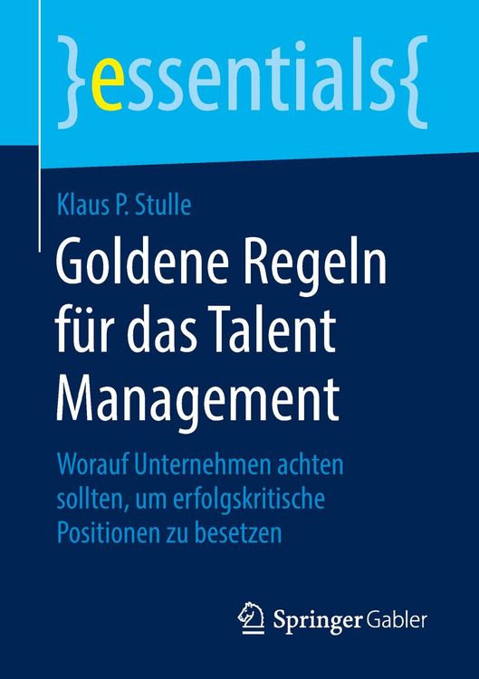 Produktbild: Goldene Regeln f&uuml;r das Talent Management