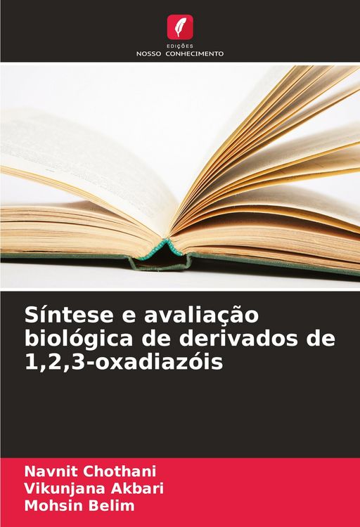 Produktbild: S&iacute;ntese e avalia&ccedil;&atilde;o biol&oacute;gica de derivados de 1,2,3-oxadiaz&oacute;is