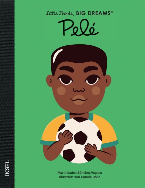 Produktbild: Pel&eacute; &ndash; Little People, BIG DREAMS (Deutsche Ausgabe)