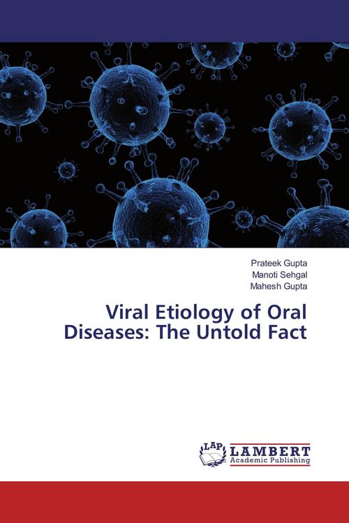 Produktbild: Viral Etiology of Oral Diseases: The Untold Fact