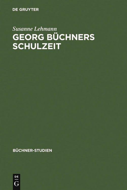 Produktbild: Georg B&uuml;chners Schulzeit