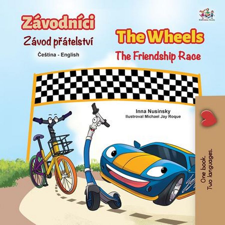 Produktbild: Z&aacute;vodn&iacute;ci The Wheels Z&aacute;vod pr&aacute;telstv&iacute; The Friendship Race (Czech English Bilingual Collection)