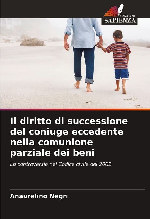Produktbild: Il diritto di successione del coniuge eccedente nella comunione parziale dei beni