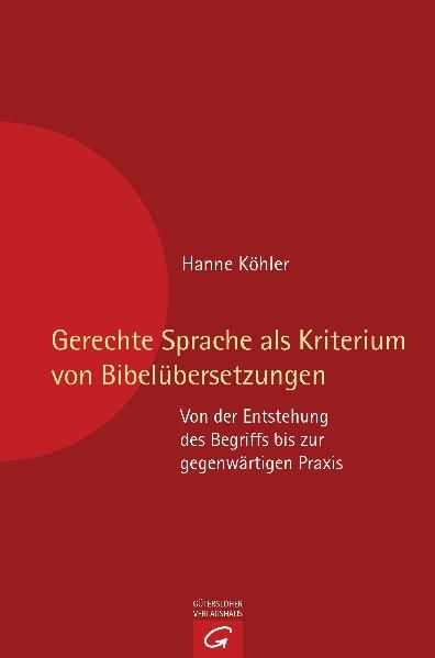 Produktbild: Gerechte Sprache als Kriterium von Bibel&uuml;bersetzungen