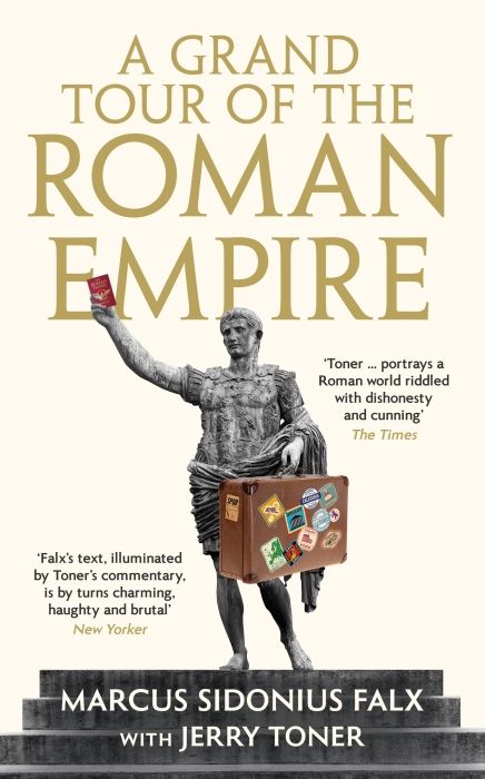 Produktbild: A Grand Tour of the Roman Empire by Marcus Sidonius Falx