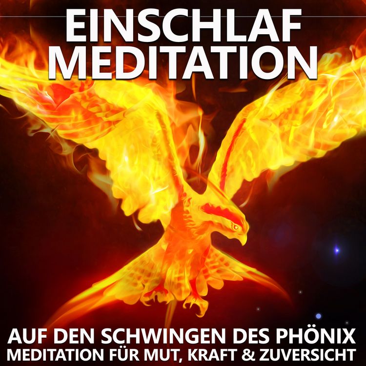 Produktbild: Einschlaf Meditation | Auf den Schwingen des Ph&ouml;nix