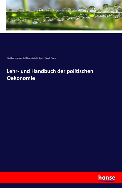 Produktbild: Lehr- und Handbuch der politischen Oekonomie