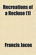 Produktbild: Recreations of a Recluse (1)