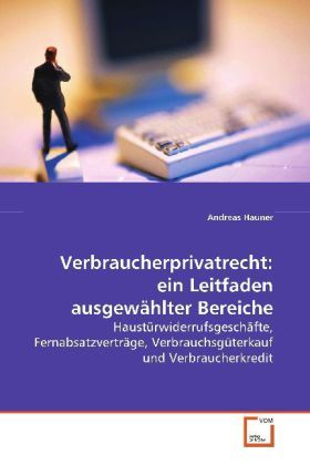 Produktbild: Hauner, A: Verbraucherprivatrecht: ein Leitfaden ausgew&auml;hlte