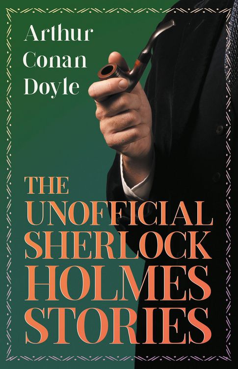 Produktbild: The Unofficial Sherlock Holmes Stories