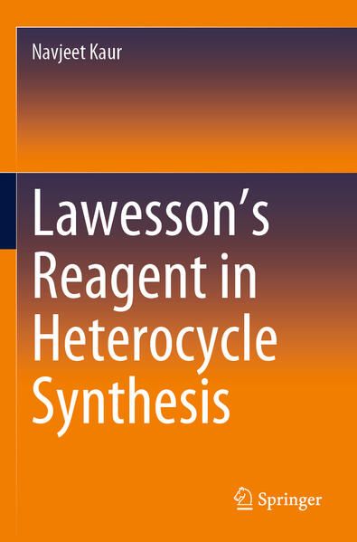 Produktbild: Lawesson&rsquo;s Reagent in Heterocycle Synthesis