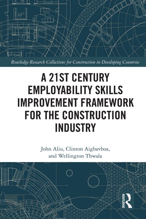 Produktbild: A 21st Century Employability Skills Improvement Framework for the Construction Industry