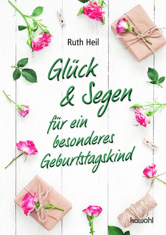 Produktbild: Gl&uuml;ck & Segen f&uuml;r ein besonderes Geburtstagskind