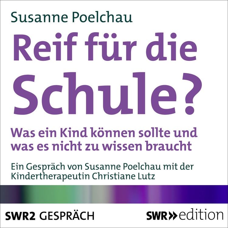 Bild vom Artikel Reif für die Schule? vom Autor Susanne Poelchau