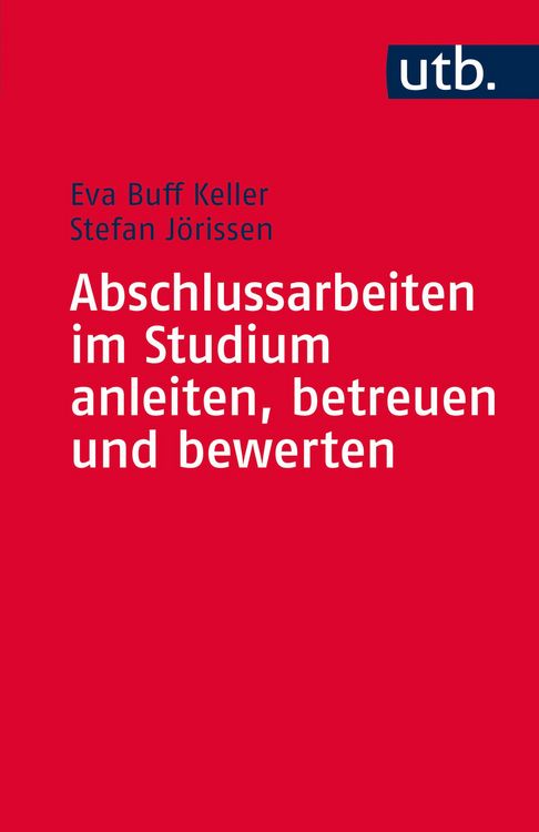 Produktbild: Abschlussarbeiten im Studium anleiten, betreuen und bewerten