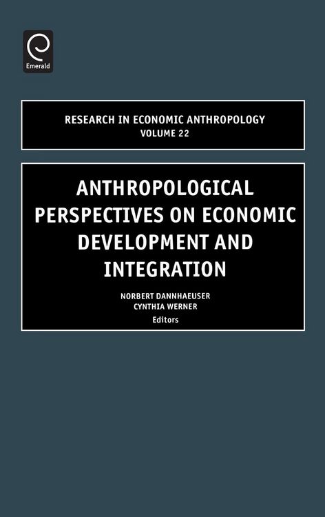 Produktbild: Anthropological Perspectives on Economic Development and Integration