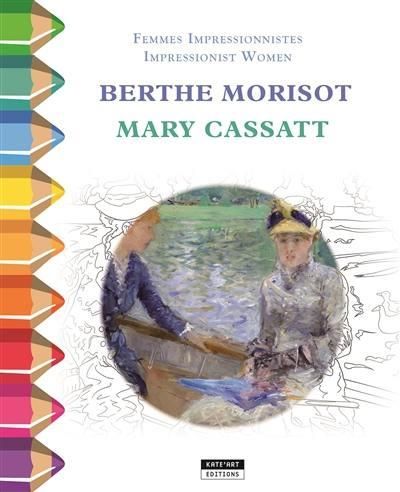 Produktbild: Berthe Morisot, Mary Cassatt : femmes impressionistes